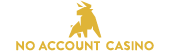 No Account Casino