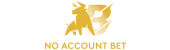 No Account Bet